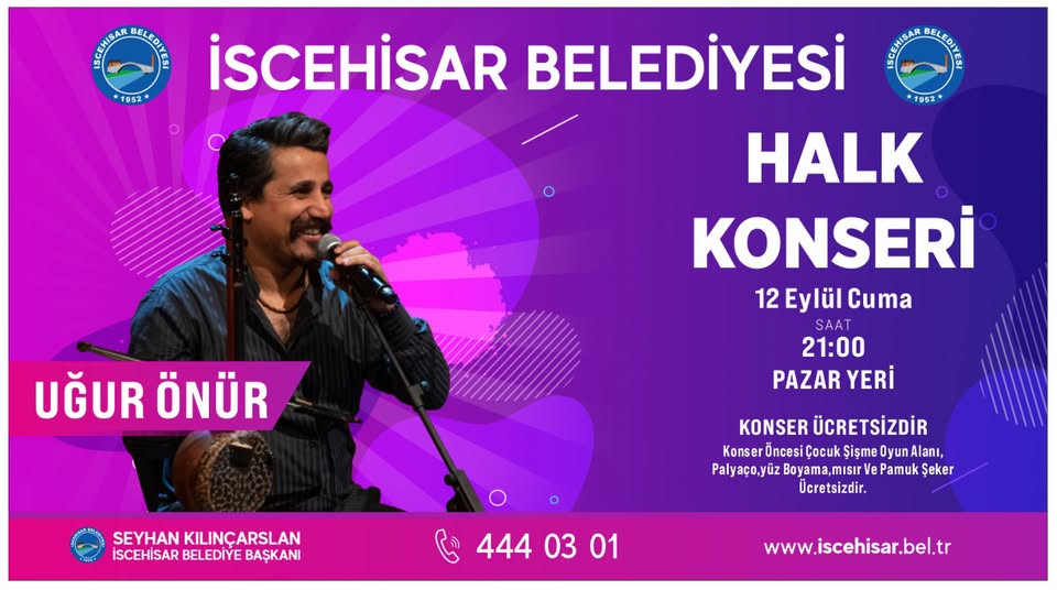 Uğur Önür İscehisar'da Konser Verecek, Çocuklar İçin Ücretsiz Etkinlikler Düzenlenecek