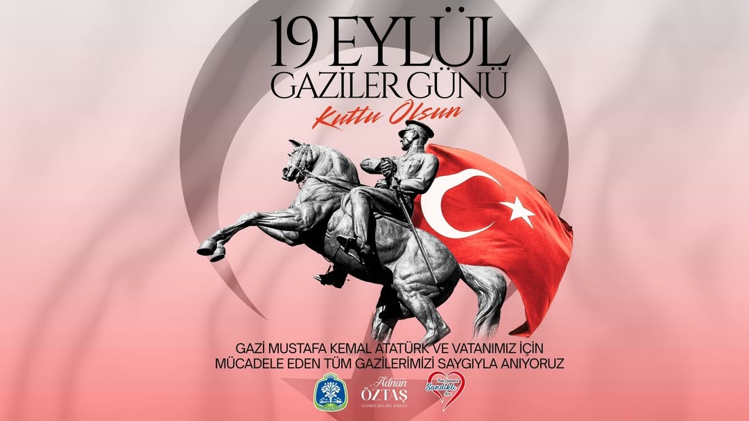 Sandıklı Belediyesi'nden Gaziler Günü Mesajı