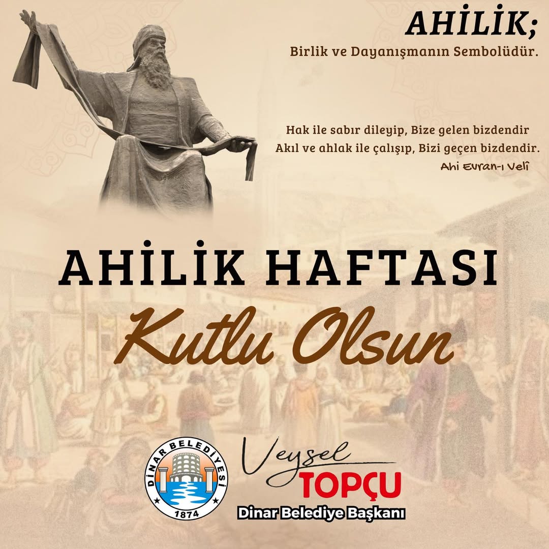 Dinar Belediyesi'nden Ahilik Haftası Kutlaması