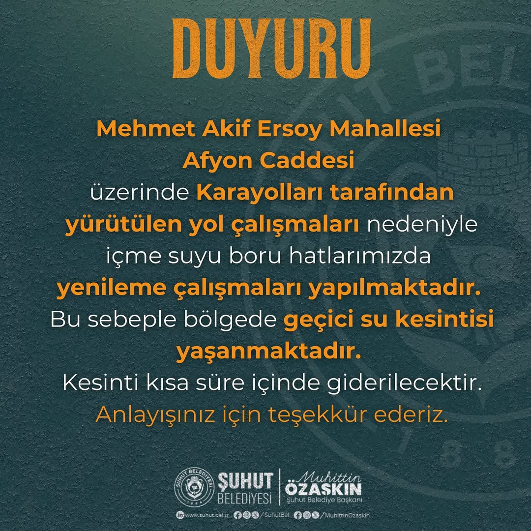 Afyonkarahisar Şuhut'ta İçme Suyu Hattı Yenileme Çalışmaları Nedeniyle Su Kesintisi