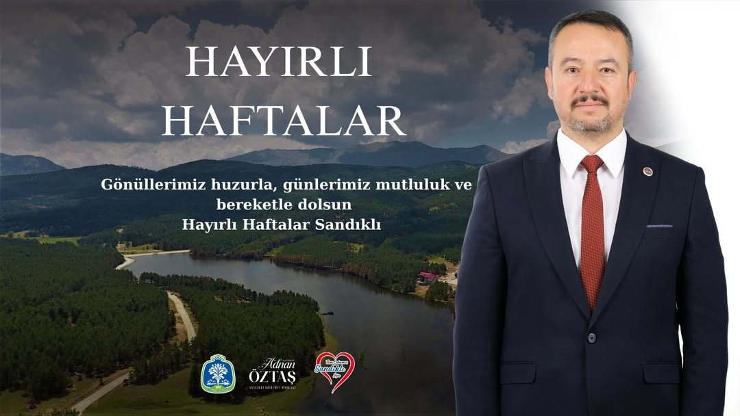 Sandıklı'da Huzur ve Bereket Dolu Günler Temennisi