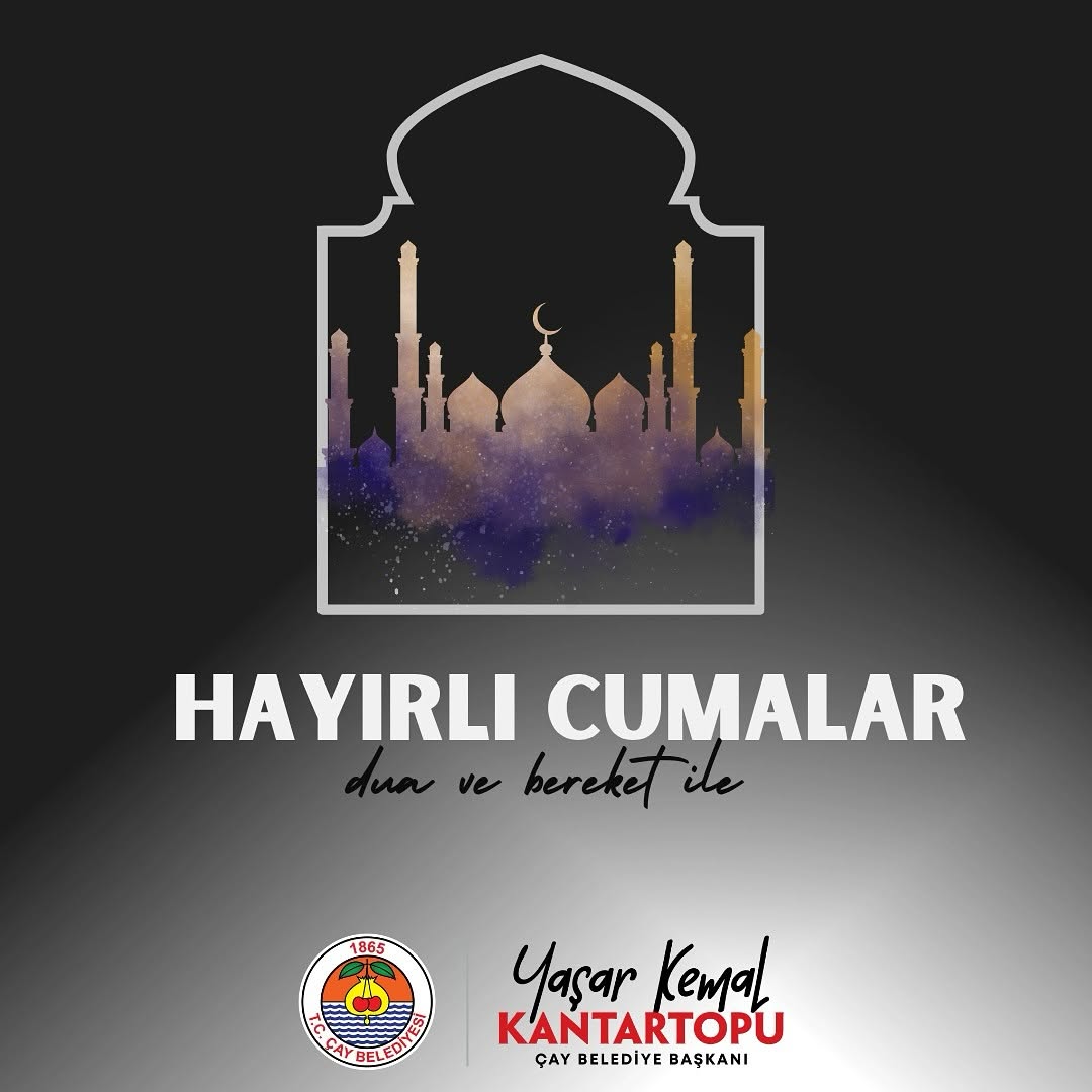 Çay Belediyesi'nden Cuma Mesajı: 