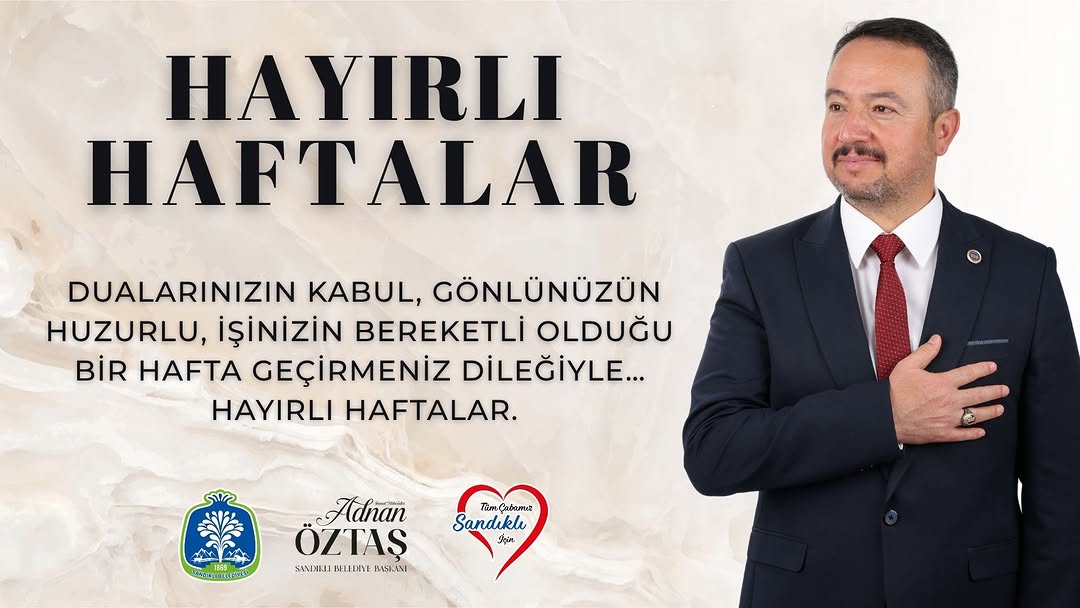 Sandıklı Belediyesi'nden Hayırlı Hafta Temennisi