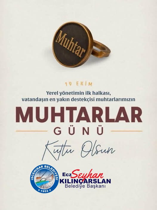 İscehisar Belediyesi'nden 19 Ekim Muhtarlar Günü Mesajı